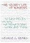 The Secret Life of Numbers: 50 Easy Pieces on How Mathematicians Work and Think