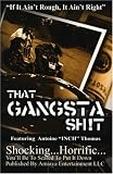 That Gangsta Sh!t