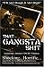 Book That Gangsta Sh!t