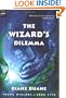The Wizard's Dilemma (digest): The Fifth Book in the Young Wizards Series