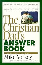 The Christian Dad's Answer Book