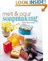 Melt & Pour Soapmaking