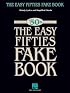 The Easy Fifties Fake Book (Fake Books)