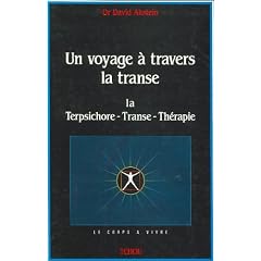 Un voyage � travers la transe