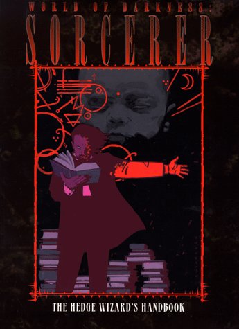 Cover image : World of Darkness: Sorcerer: The Hedge Wizard's Handbook