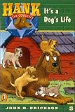 Hank the Cowdog 03: It's a Dog's Life (Hank the Cowdog, 3)