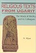 Religious Texts from Ugarit: The Words of Ilimiku and His Colleagues (Biblical Seminar)