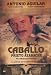 Caballo Prieto Azabache (The Midnight Stallion)