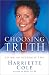 Choosing Truth: Living an Authentic Life