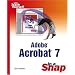 Adobe Acrobat 7 in a Snap