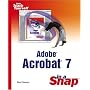 Adobe Acrobat 7 in a Snap (Sams Teach Yourself)
