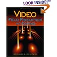 Video Field Production and Editing (5th Edition)