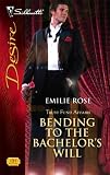 Bending To The Bachelor's Will (Silhouette Desire)
