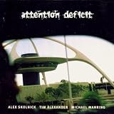 Attention Deficit