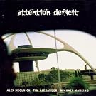 Attention Deficit
