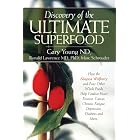 Discovery of the Ultimate Superfood: How the Ningxia Wolfberry And 4 Other Foods Help... by Gary Young, Marc Schreuder, and Ronald, Ph.D. Lawrence