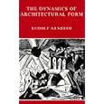 The Dynamics of Architectural Form by  Rudolf Arnheim