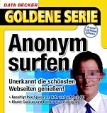 Anonym Surfen, 1 CD-ROM Unerkannt die schoensten Webseiten geniessen! Fuer Windows 98 (SE), Me