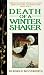 Books : Death of a Winter Shaker