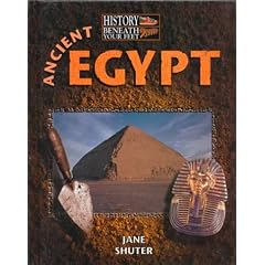 Ancient Egypt (History Beneath Your Feet)