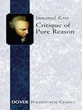 Critique of Pure Reason (Dover Philosophical Classics)