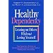 Healthy Dependency: Leaning on Others Without Losing Yourself