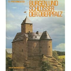 Burgen und Schlosser der Oberpfalz (German Edition): Ursula Pfistermeister