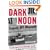 Dark Noon: The Final Voyage of the Fishing Boat Pelican