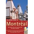 The Rough Guide to Montreal 2 (Rough Guide Travel Guides) by Arabella Bowen and John Shandy Watson