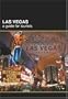 Las Vegas: A Guide for Tourists