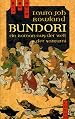 Bundori. Ein Roman aus der Welt der Samurai.