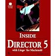 Inside Macromedia Director 5 With Lingo for Macintosh (Inside Series)