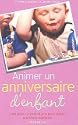 Animer un anniversaire d'enfant 