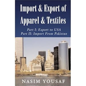 Import and Export of Apparel and Textiles by Nasim Yousaf