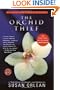 The Orchid Thief: A True Story of Beauty and Obsession (Ballantine Reader's Circle)