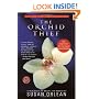 The Orchid Thief: A True Story of Beauty and Obsession (Ballantine Reader's Circle)