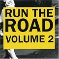 Run the Road, Vol. 2
