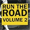 Run The Road Volume 2 [CD/DVD]