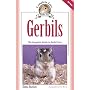 Gerbils: The Complete Guide to Gerbil Care (Complete Care Made Easy)