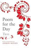 Poem for the day two : 366 poems, old and new, to learn by heart