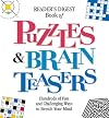 Reader's Digest Book of Puzzles & Brain Teasers: Hundreds of Fun and Challenging Ways to Stretch Your Mind
