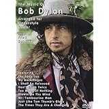 Music Of Bob Dylan Arranged for Fingerstyle Guitar