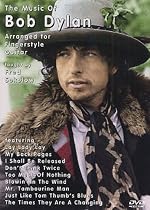 Music Of Bob Dylan Arranged for Fingerstyle Guitar