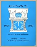 Ryennium : antient [sic] Rye at the millennium