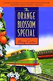 The Orange Blossom Special