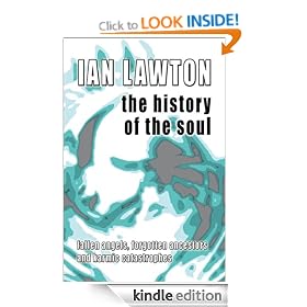 The History of the Soul (fallen angels, forgotten ancestors and karmic catastrophes) (The Books of the Soul)