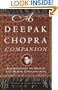 A Deepak Chopra Companion: Illuminations on Health and Human Consciousness