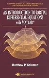 Buy : An Introduction to Partial Differential Equations with MATLAB (Chapman & Hall/CRC Applied Mathematics & Nonlinear Science)