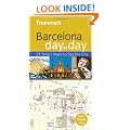 Frommer's Barcelona Day by Day (Frommer's Day by Day - Pocket)