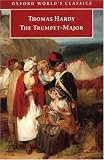 The Trumpet-Major (Oxford Worlds Classics)